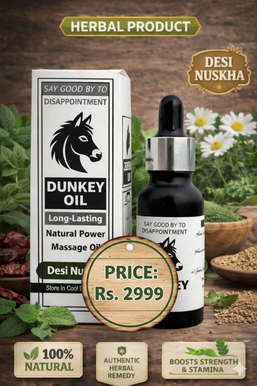 🌿 Dunkey Oil – 100% Herbal Desi Nuskha Missage Oil Rs 2999